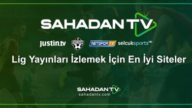 Lig Yayınları İzlemek İçin En İyi Siteler