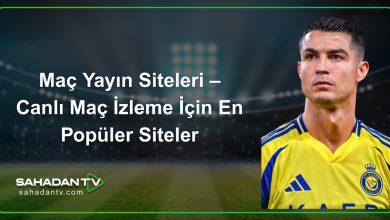 Maç Yayın Siteleri – Canlı Maç İzleme İçin En Popüler Siteler