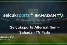 Selçuksports Alternatifleri – Sahadan TV Farkı