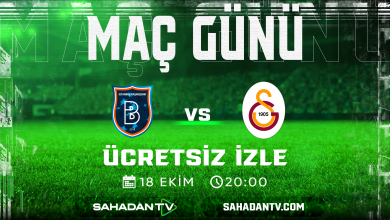 Başakşehir Galatasaray Maçı Canlı İzle 18 Ekim 2025