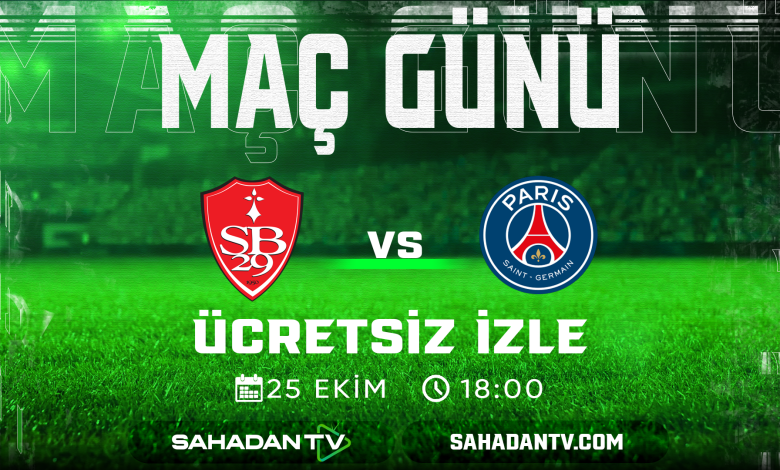 Brest PSG Maçı Canlı İzle 25.10.2025