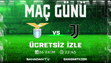 Lazio Juventus Maçı Canlı İzle 26.10.2025