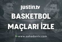 Justin TV basketbol maçları izle