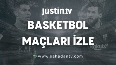 Justin TV basketbol maçları izle