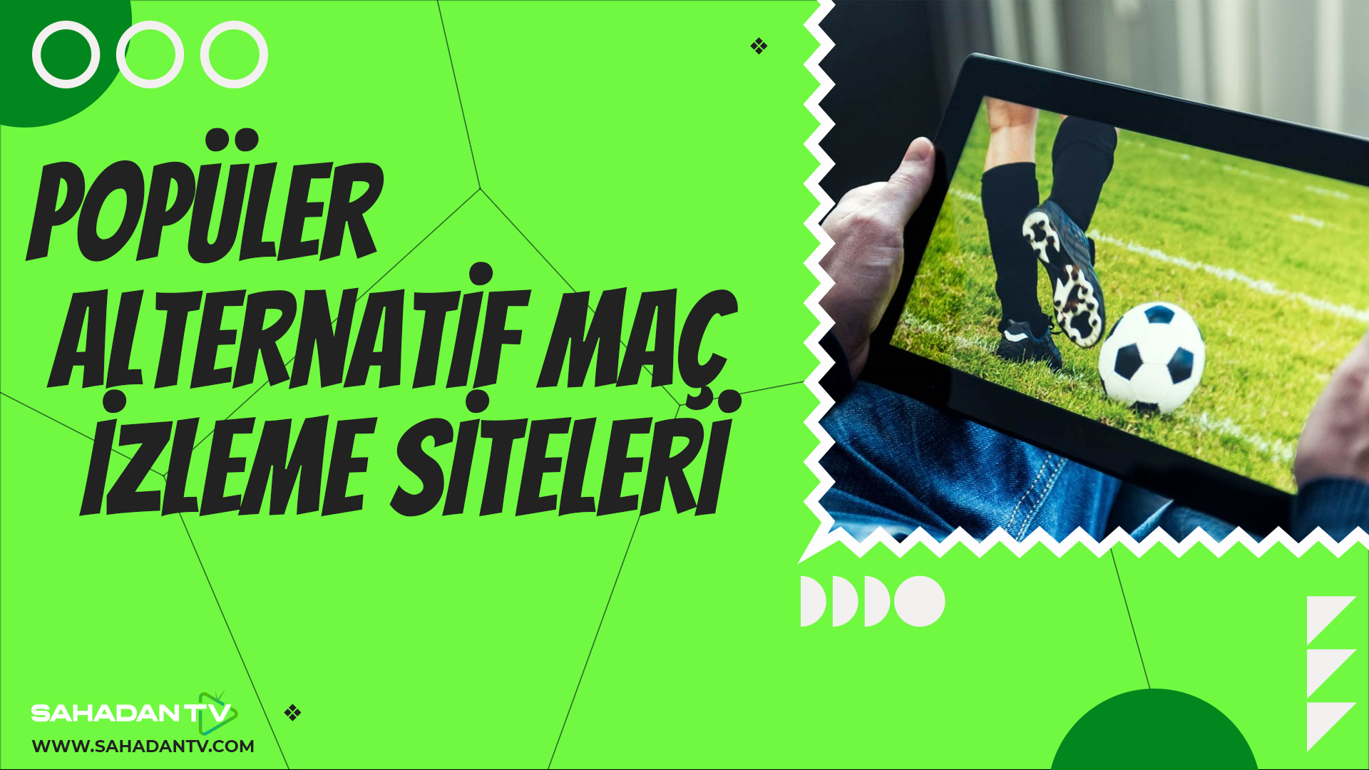 Popüler Alternatif Maç İzleme Siteleri