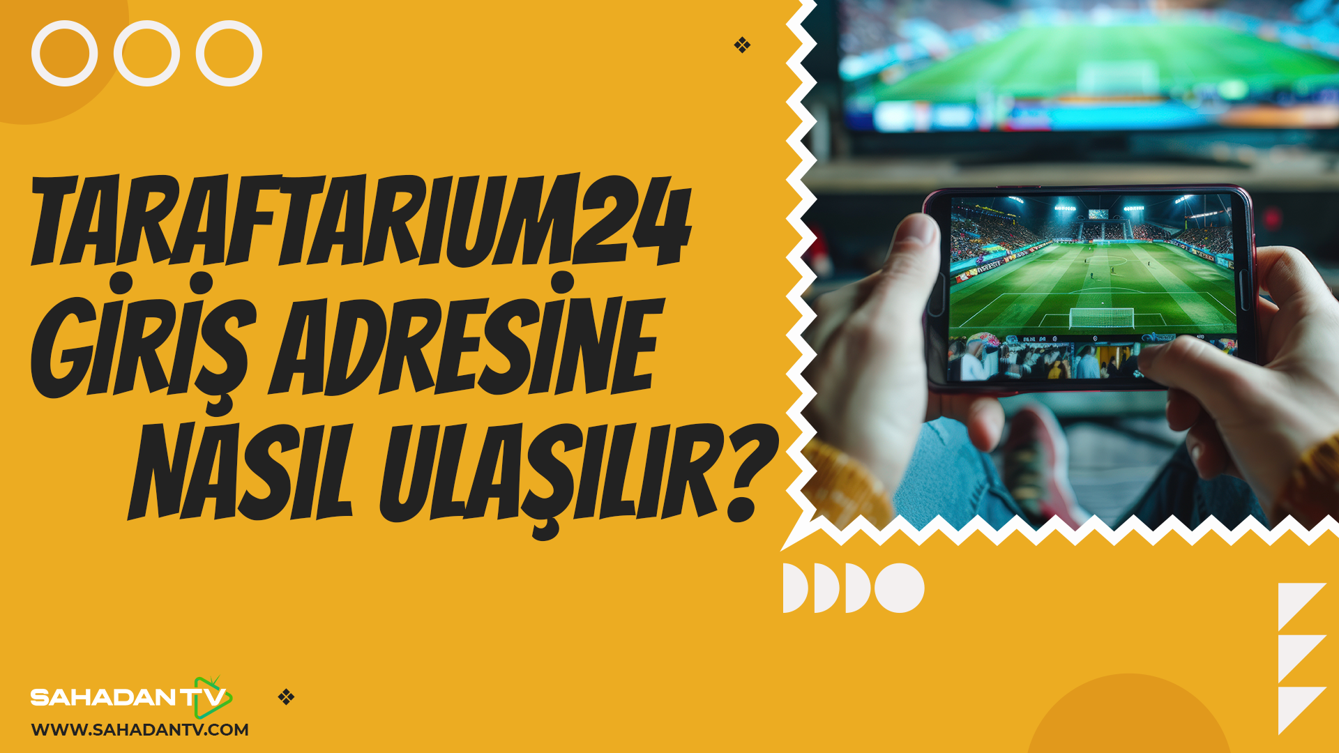 Taraftarium24 Giriş Adresine Nasıl Ulaşılır